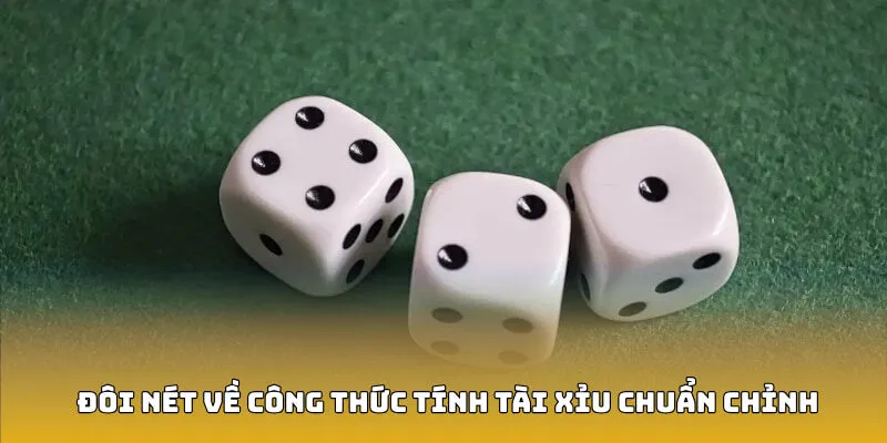 Đôi nét về công thức tính tài xỉu chuẩn chỉnh