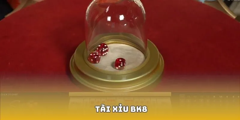 Tài Xỉu BK8 - Cá Cược Đổi Thưởng Không Giới Hạn 2025